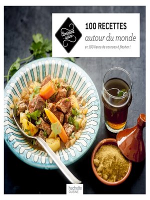 cover image of 100 recettes autour du monde
